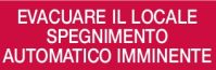 Marchio: COOPER. Articolo: CSA08659. Diciture per pannello serie 5000. EVACUARE IL LOCALE SPEGNIMENTO AUTOMATICO IMMINENTE
